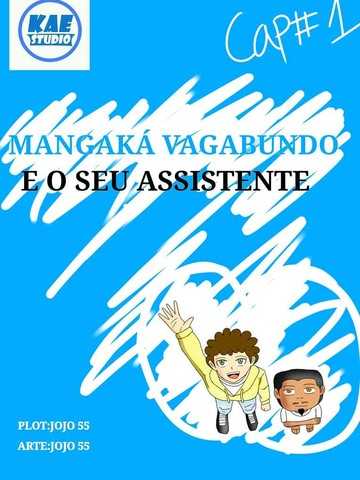 Mangaká vagabundo e o seu assistente